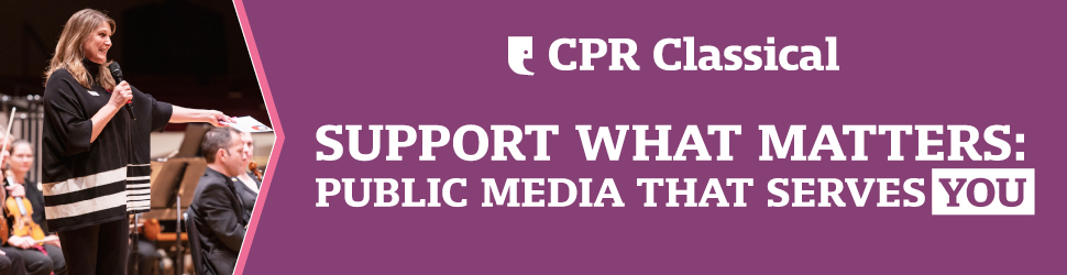 CPR Classical logo. CPR Classical on-air host in action. Support what matters: Public media that serves you.